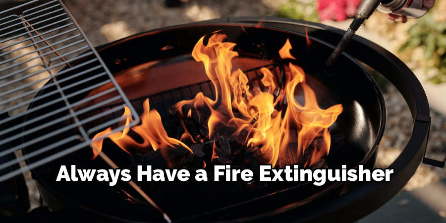 Always Have a Fire Extinguisher