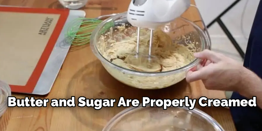 Butter and Sugar Are Properly Creamed