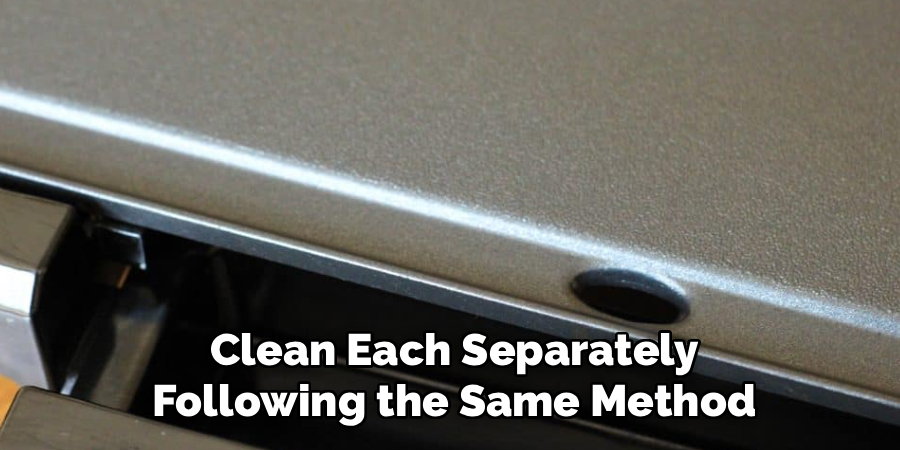 Clean Each Separately Following the Same Method
