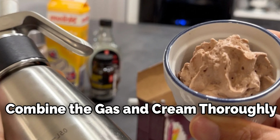 Combine the Gas and Cream Thoroughly