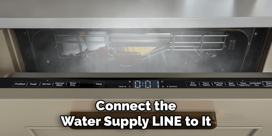 Connect the
Water Supply LINE to It