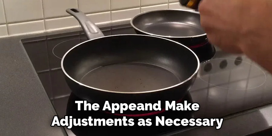 Cooking and Make Adjustments as Necessary