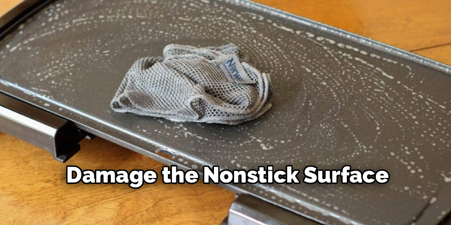Damage the Nonstick Surface