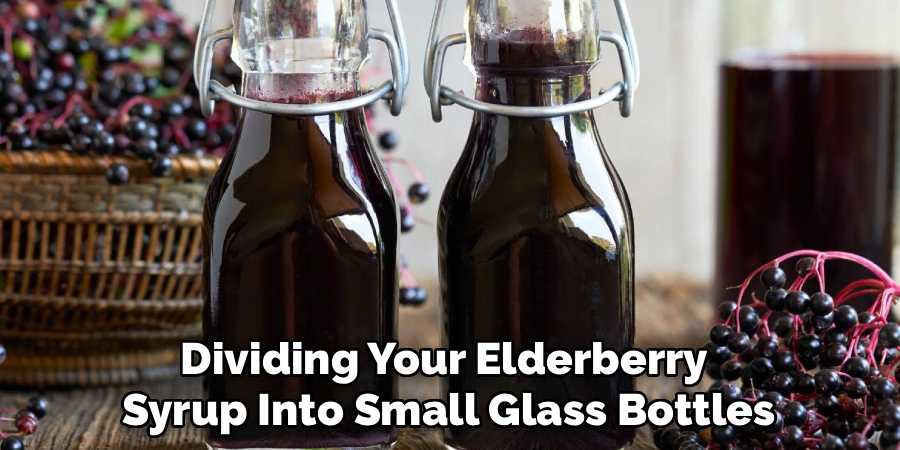 Dividing Your Elderberry 
Syrup Into Small Glass Bottles