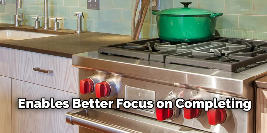 Enables Better Focus on Completing
