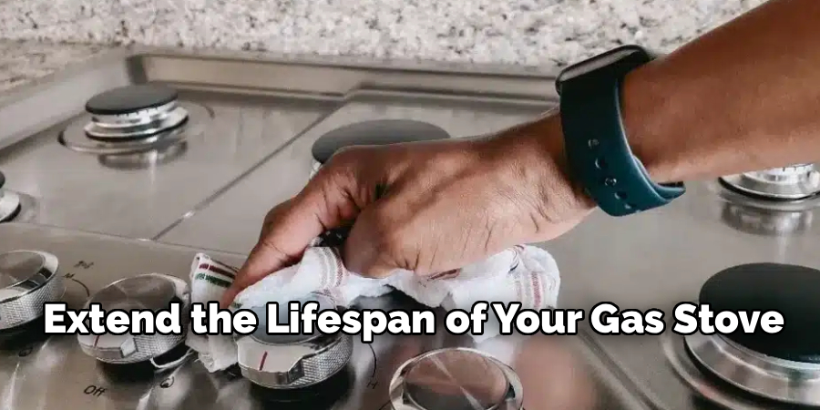 Extend the Lifespan of Your Gas Stove
