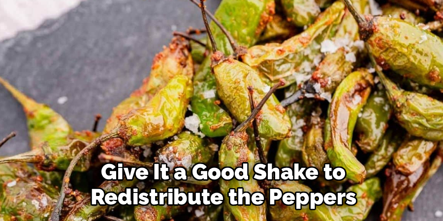 Give It a Good Shake to
Redistribute the Peppers
