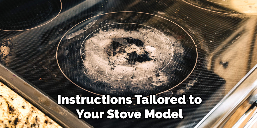 Instructions Tailored to Your Stove Model