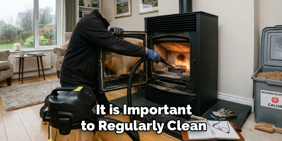  It is Important
 to Regularly Clean