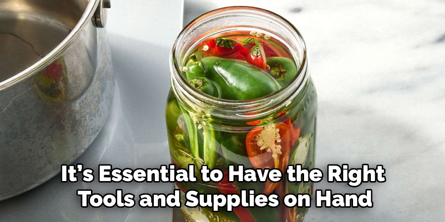 It’s Essential to Have the Right
 Tools and Supplies on Hand