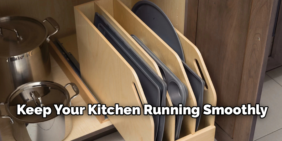 Keep Your Kitchen Running Smoothly