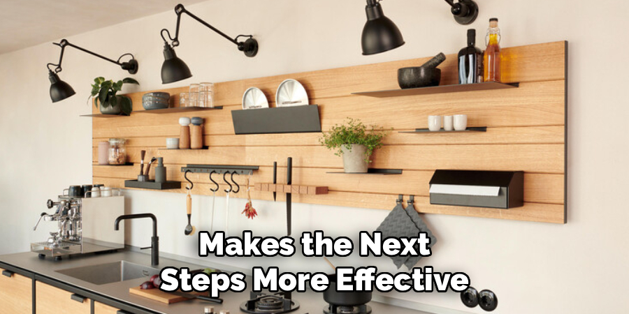 Makes the Next
Steps More Effective