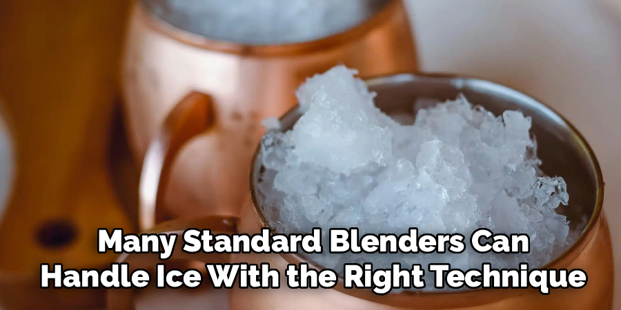 Many Standard Blenders Can Handle Ice With the Right Technique