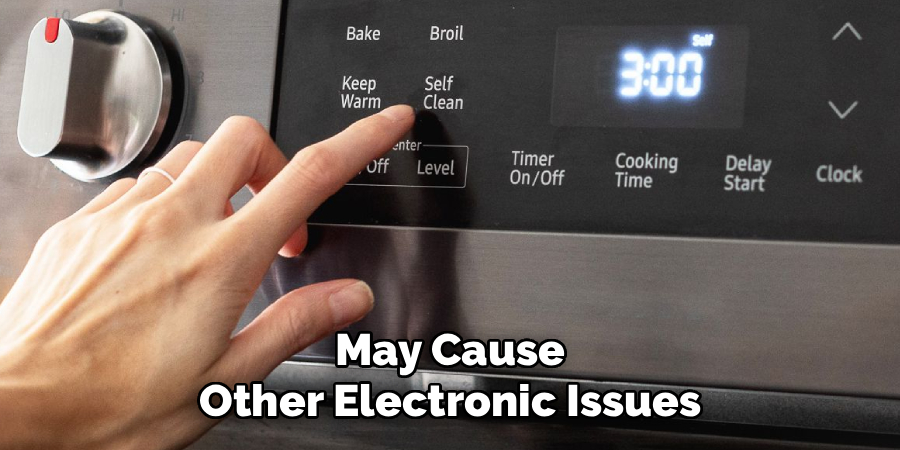May Cause
Other Electronic Issues