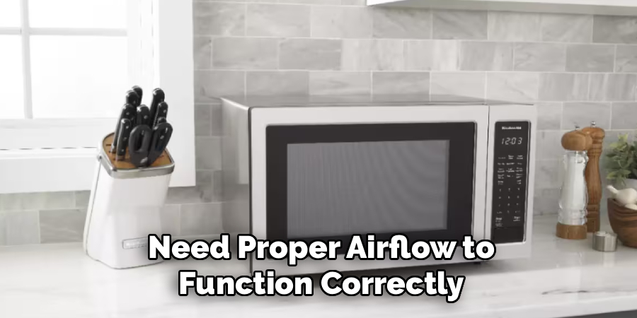 Need Proper Airflow to Function Correctly