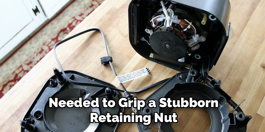 Needed to Grip a Stubborn Retaining Nut