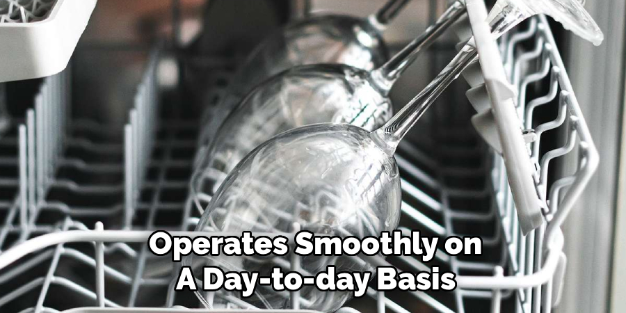Operates Smoothly on A Day-to-day Basis