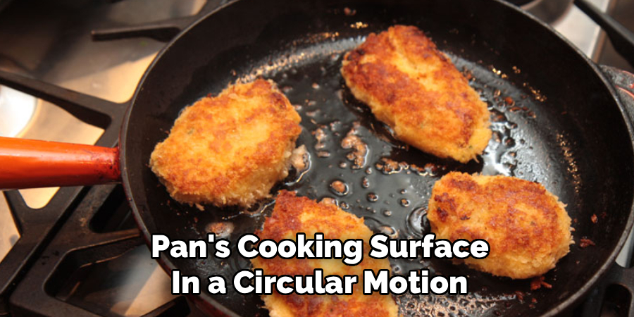 Pan's Cooking Surface In a Circular Motion