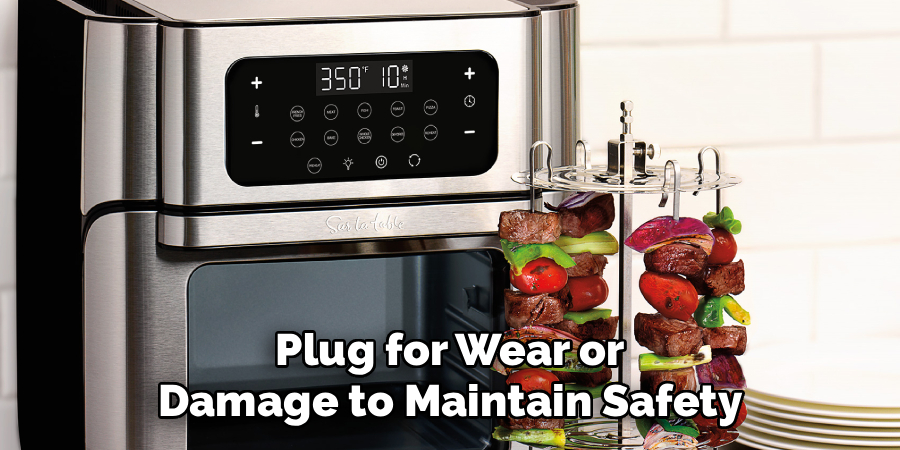 Plug for Wear or
Damage to Maintain Safety