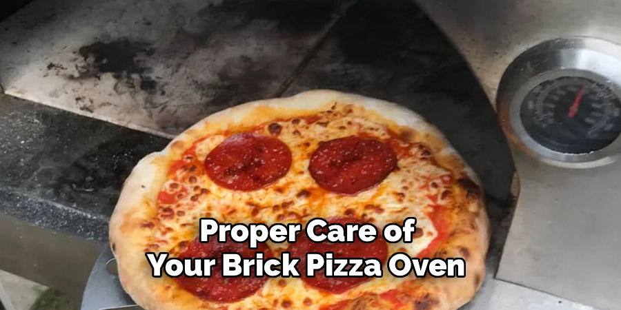 Proper Care of Your Brick Pizza Oven