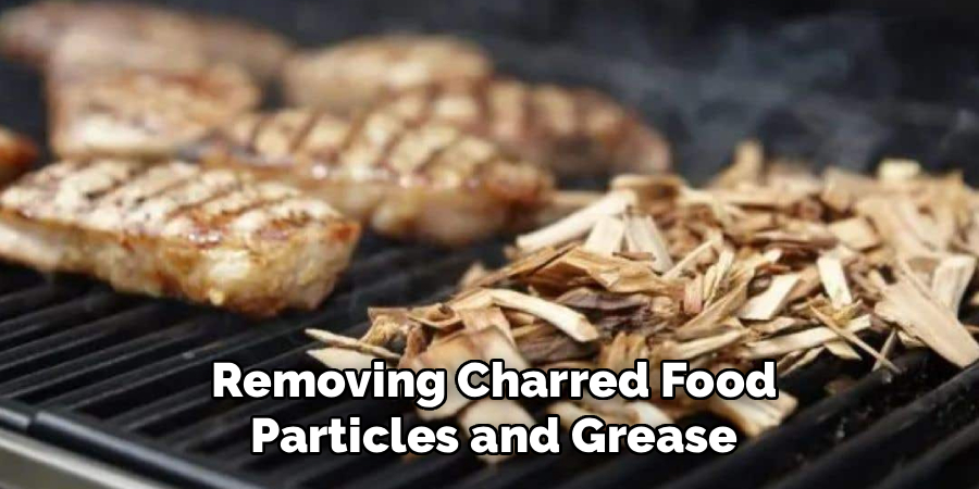 Removing Charred Food Particles and Grease