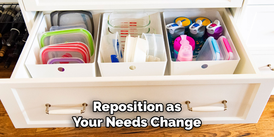 Reposition as
Your Needs Change