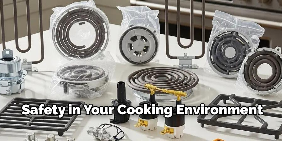 Safety in Your Cooking Environment