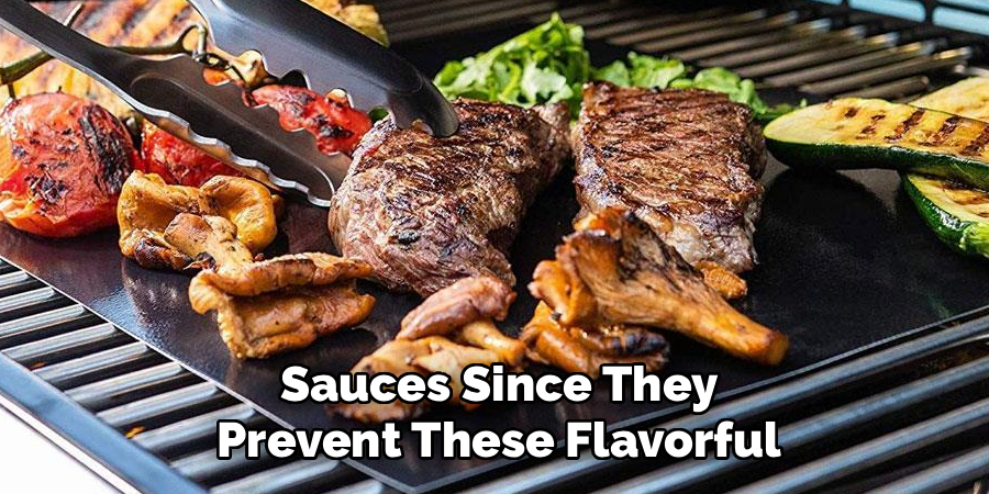 Sauces Since They Prevent These Flavorful