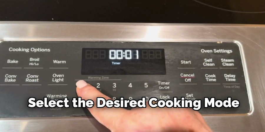 Select the Desired Cooking Mode