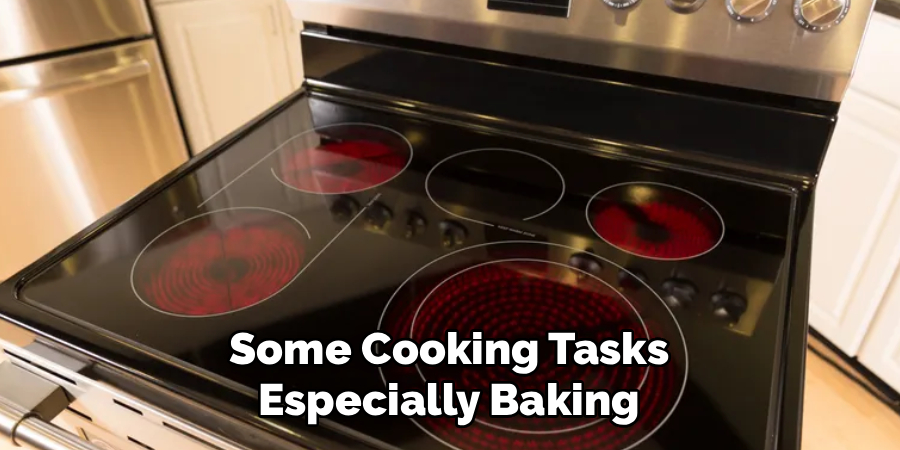Some Cooking Tasks
Especially Baking