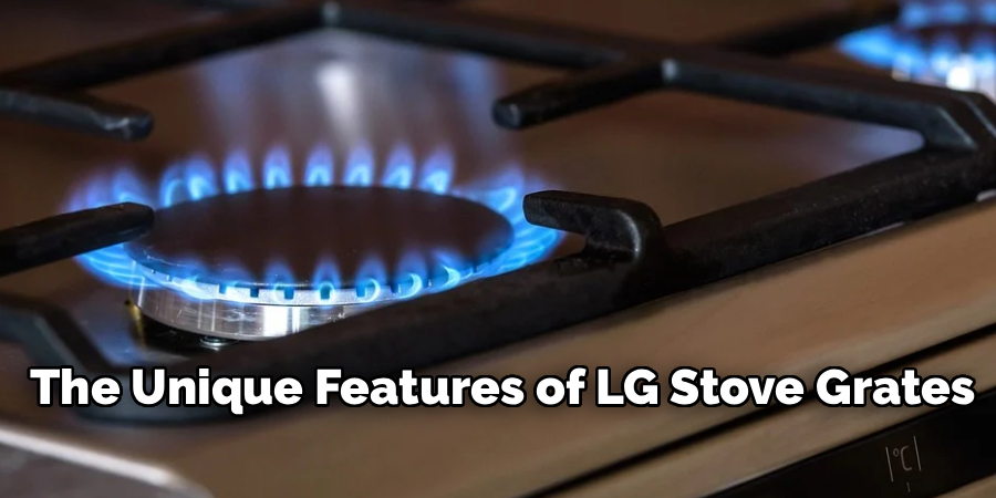 The Unique Features of LG Stove Grates