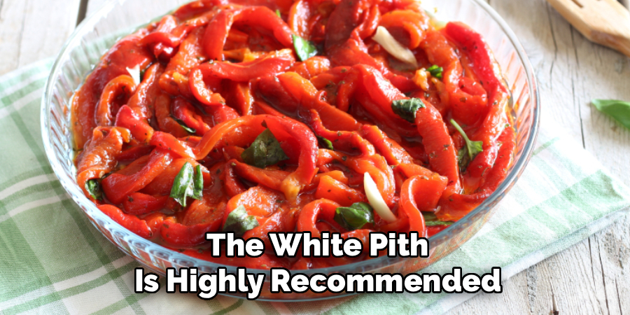 The White Pith
Is Highly Recommended