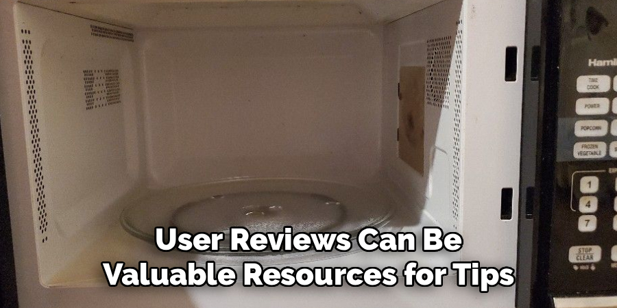 User Reviews Can Be
Valuable Resources for Tips