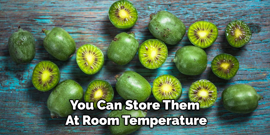 You Can Store Them At Room Temperature